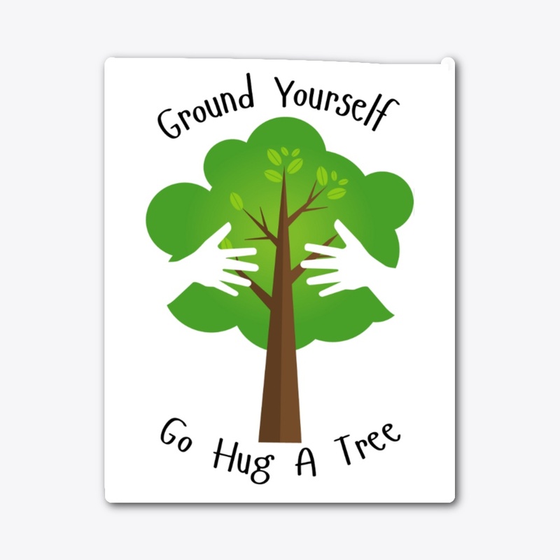 GO HUG A TREE