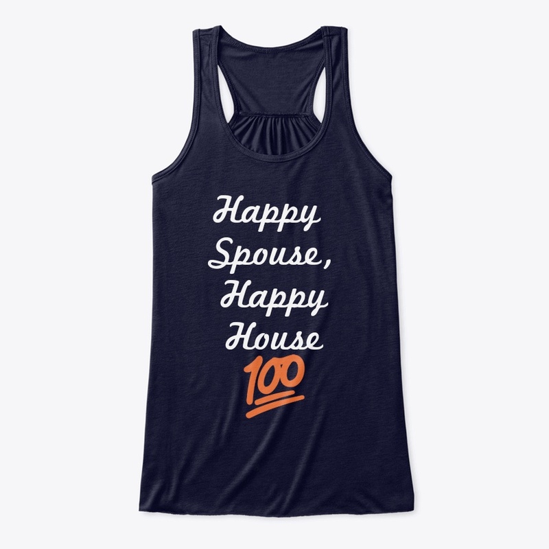 Happy Spouse, Happy House