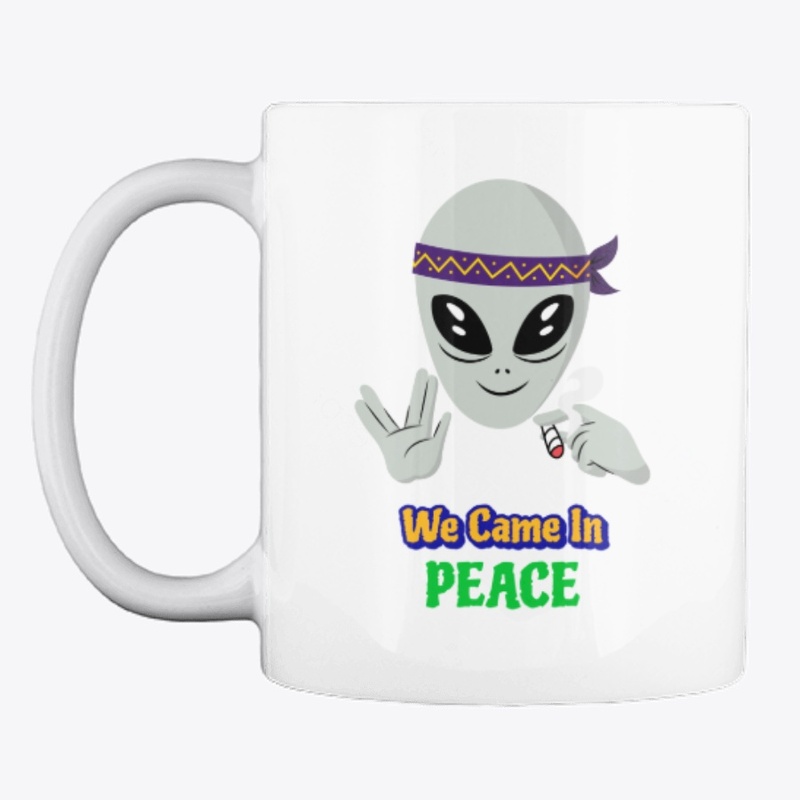We Came In Peace