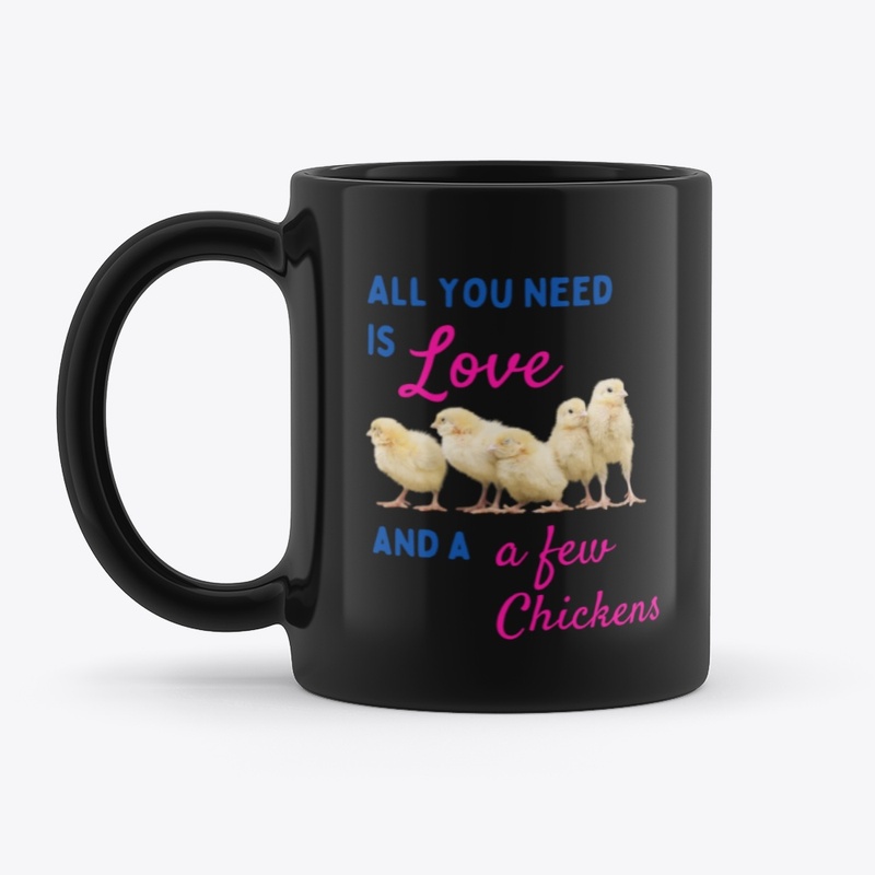 All You Need Is Love and Chickens