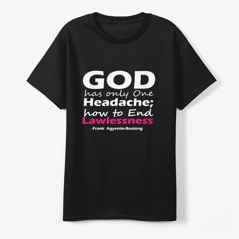 GOD HAS A HEADACHE 