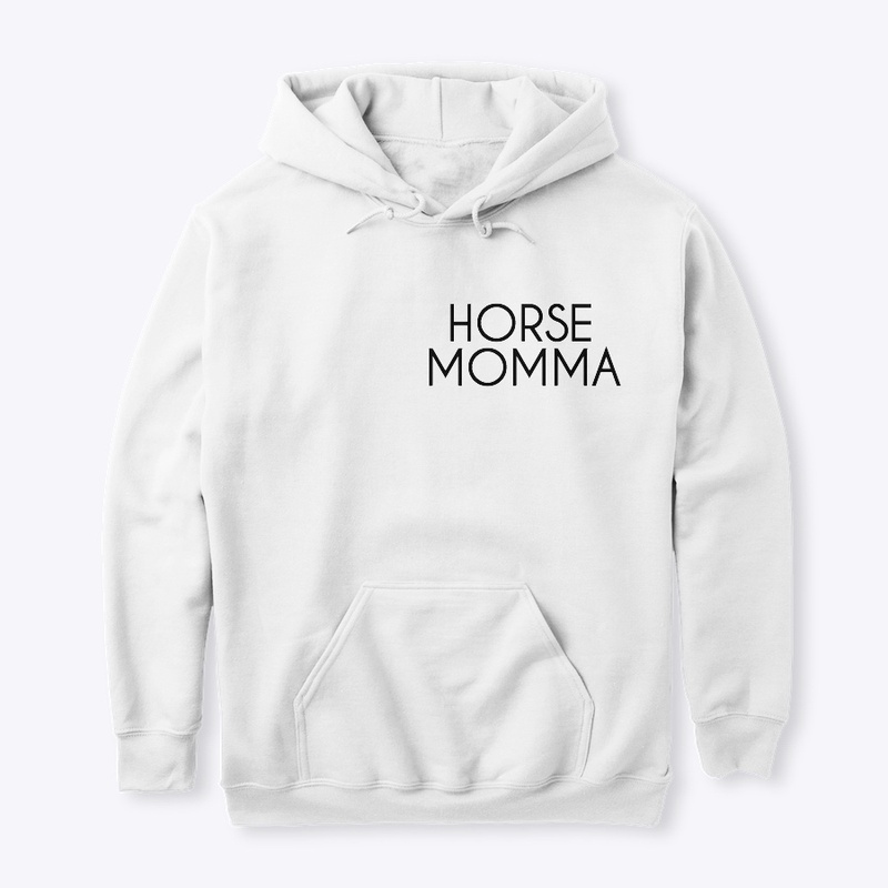 Horse Momma Hoodie