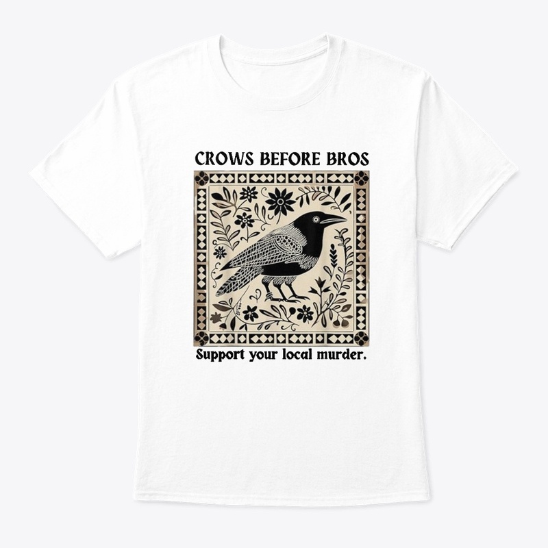 Crows Before Bros 