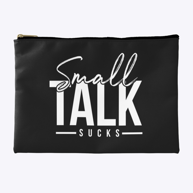 All things "Small Talk Sucks"