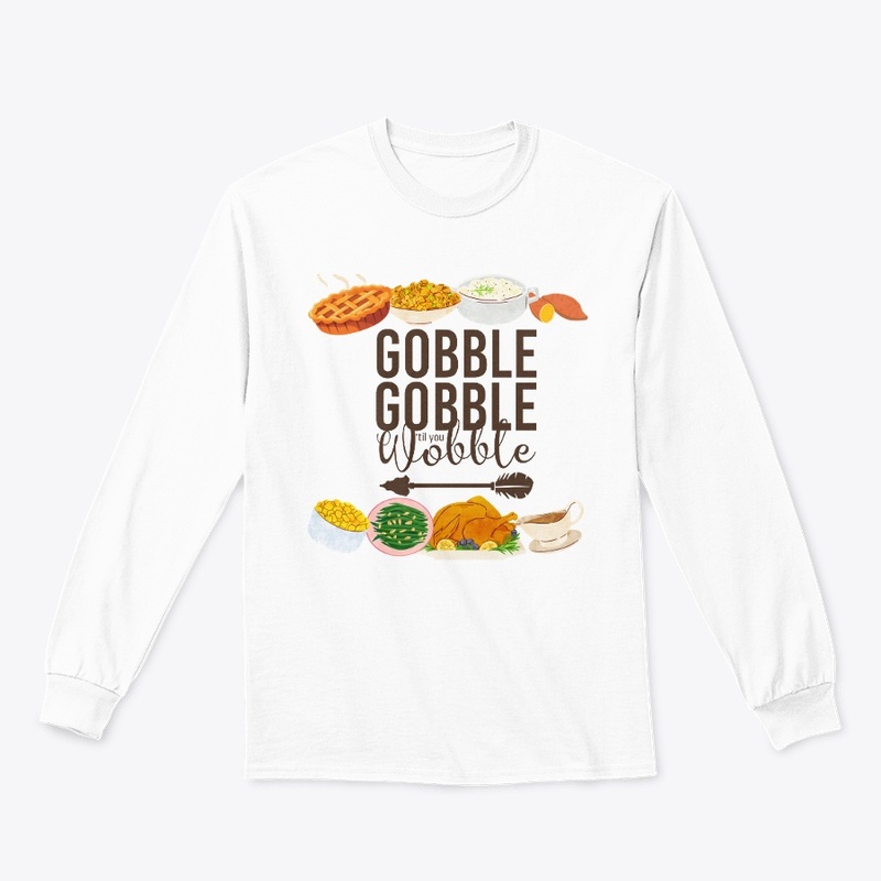 Gobble, Gobble, 'til You Wobble