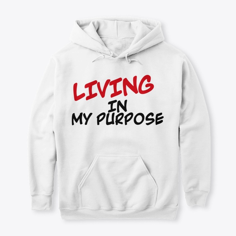 Living in My Purpose