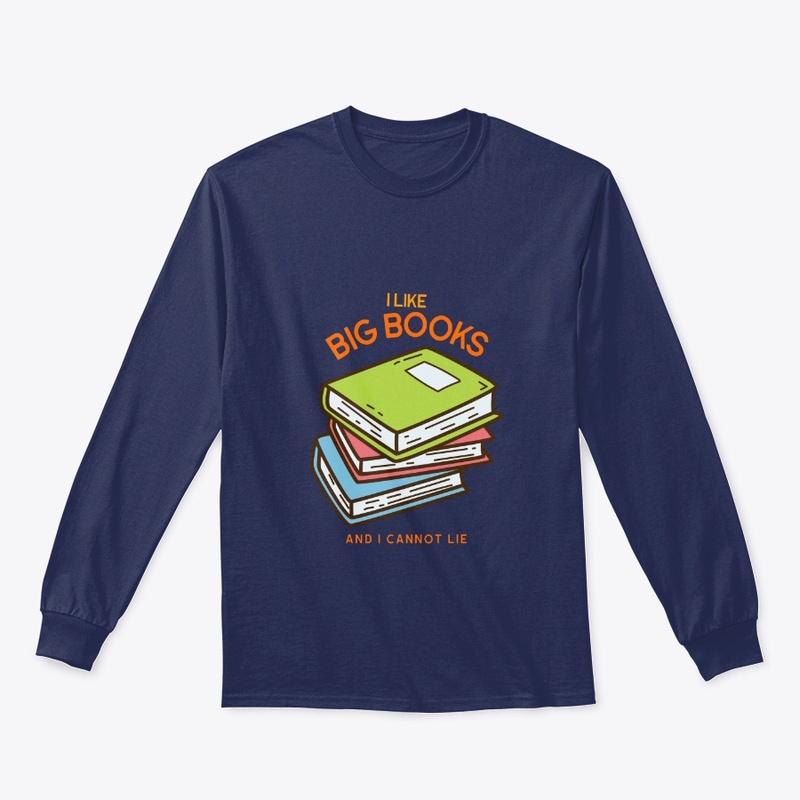 I Like Big Books and I Cannot Lie