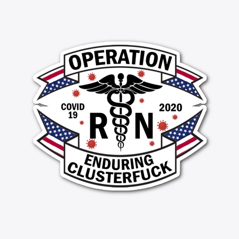 Registered Nurse Enduring Clusterfuck Standard Camiseta Front