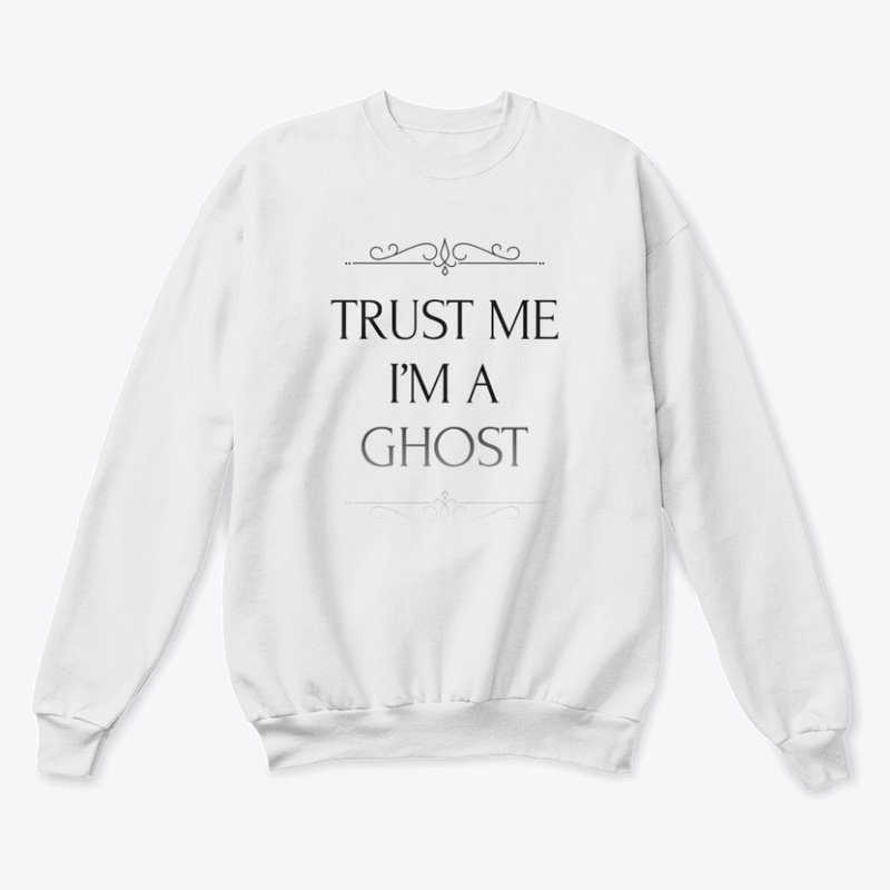 Trust Me I'm A Ghost