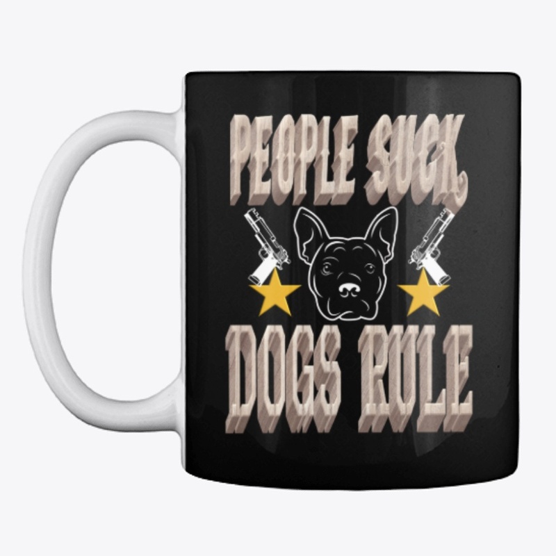 People suck,dogs rule...t-shirt