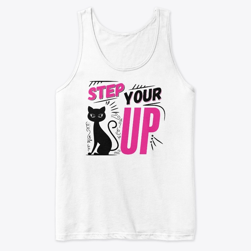 Step Your Pussy Up