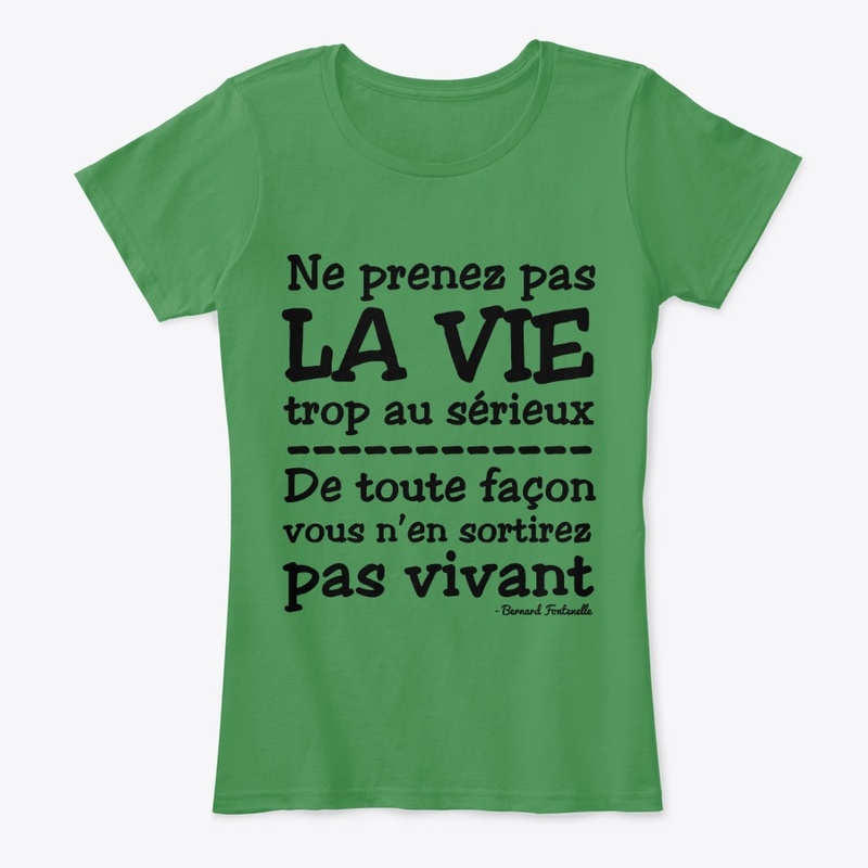 Ne prenez pas la vie trop au sérieux