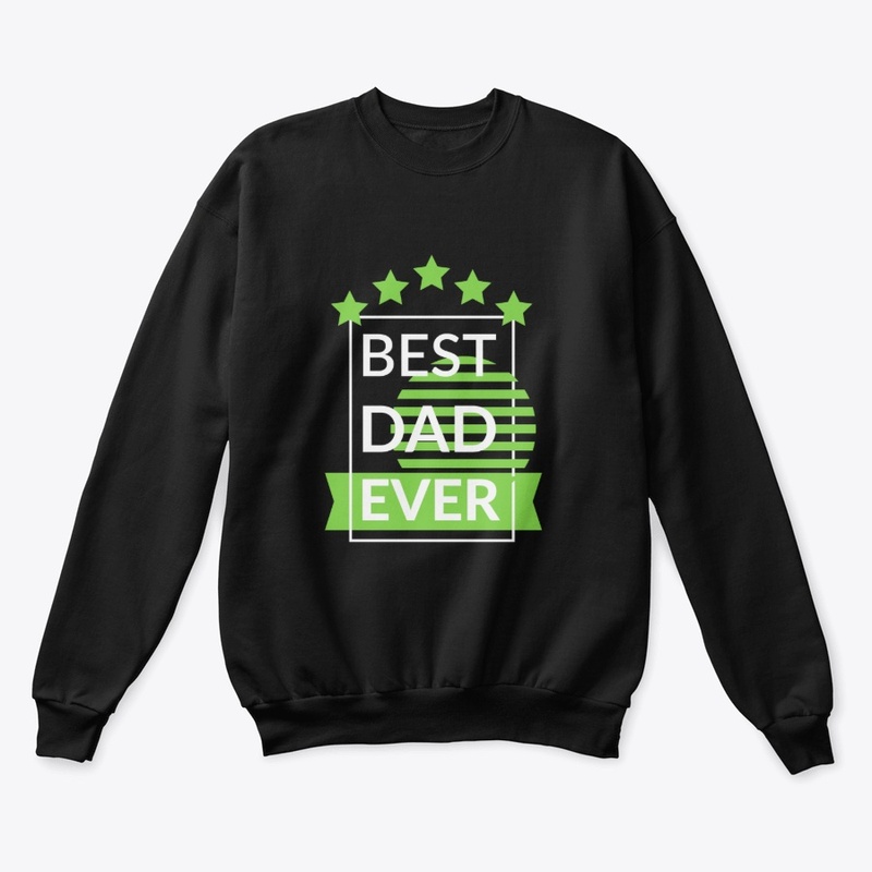 Best Dad Ever T-shirt