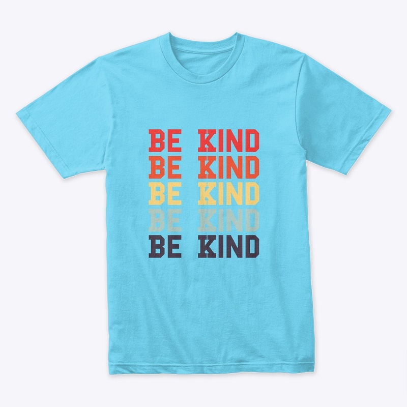Be Kind 