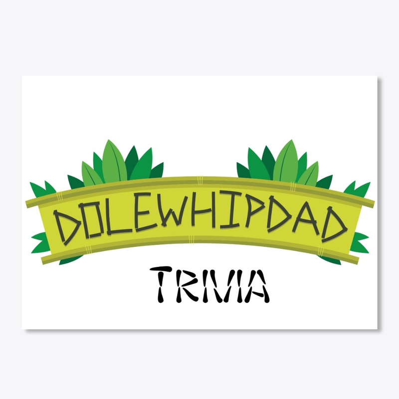 Dolewhipdad Trivia