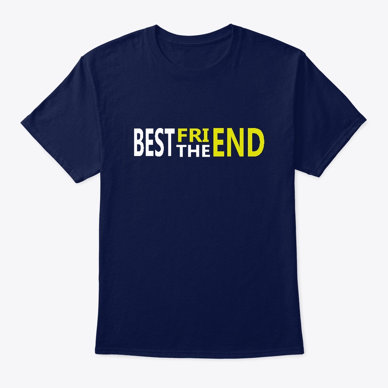BEST FRIEND THE END TEXT DESIGN
