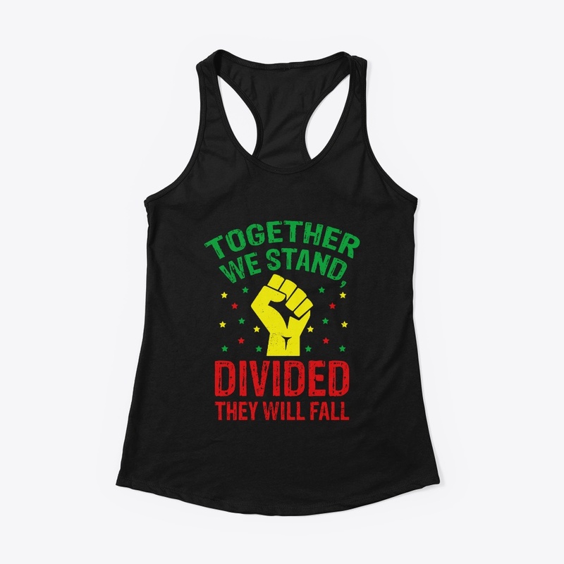 Together We Stand,Divided They Will Fall