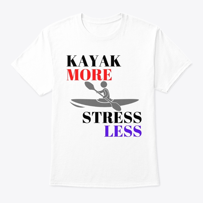 Kayak More, Stress less - BL