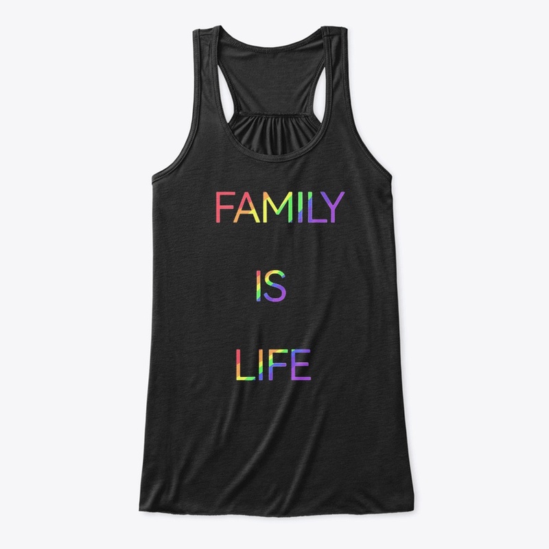 Family is Life 