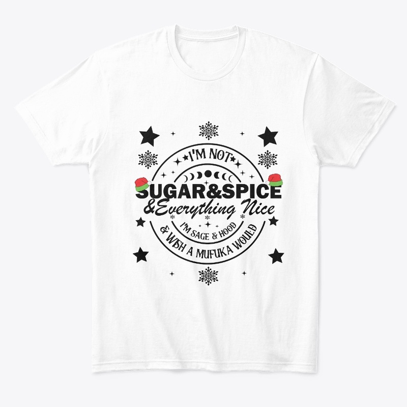 I Am Not Sugar and Spice