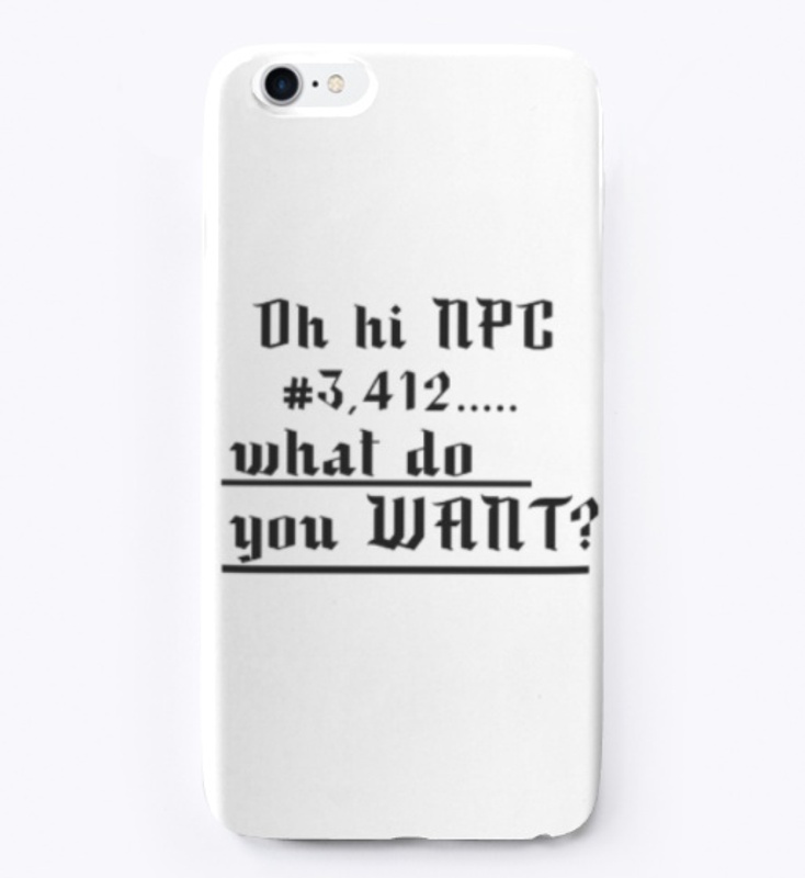 Oh Hi NPC.... 
