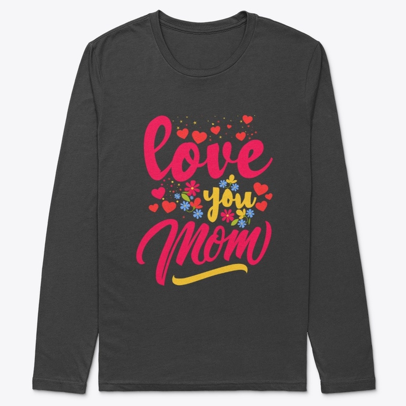 Love You Mom