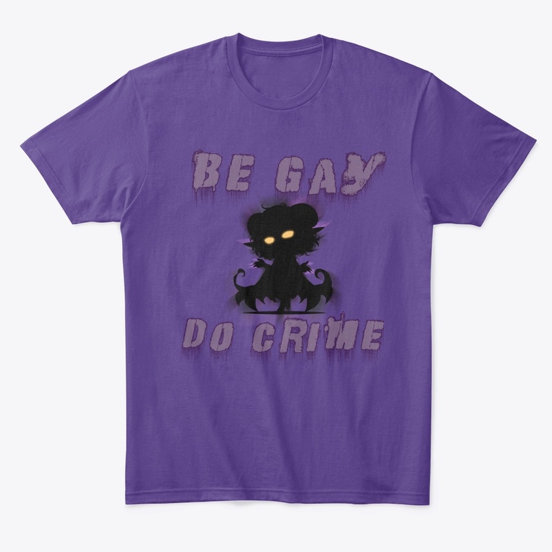 Be Gay, Do Crime