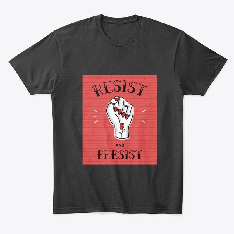 Resist and Persist
