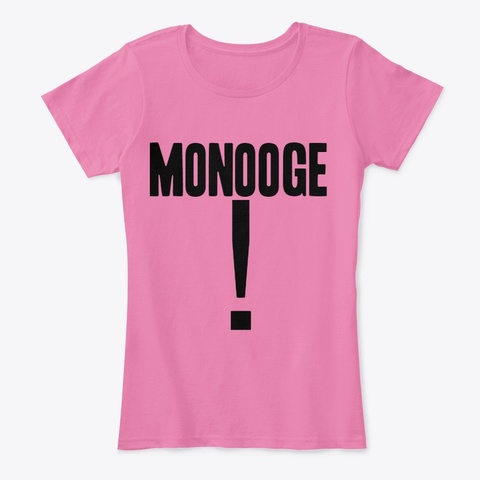 Monooge True Pink T-Shirt Front