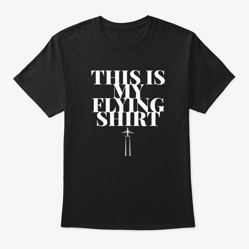 This is my flying shirt