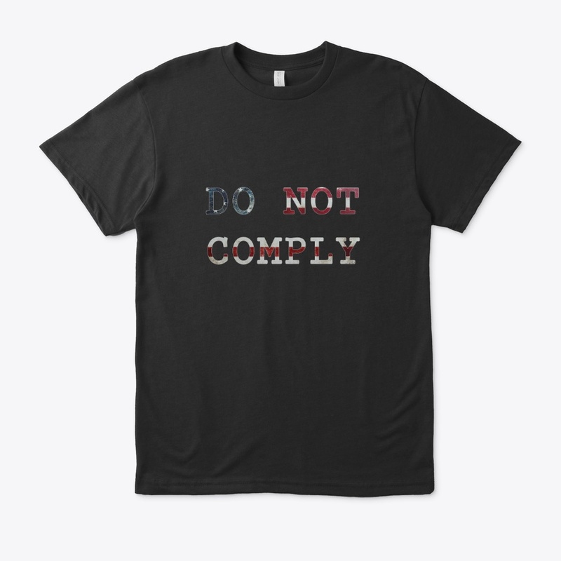 Do Not Comply American Flag Text