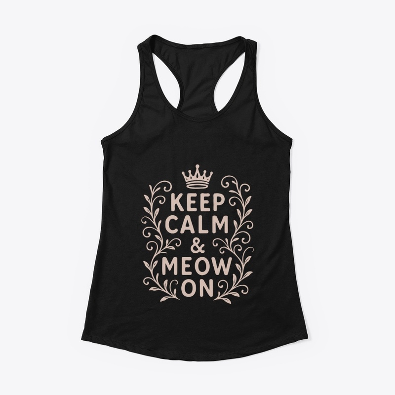 Keep Calm &amp; Meow On – Shorthair cat