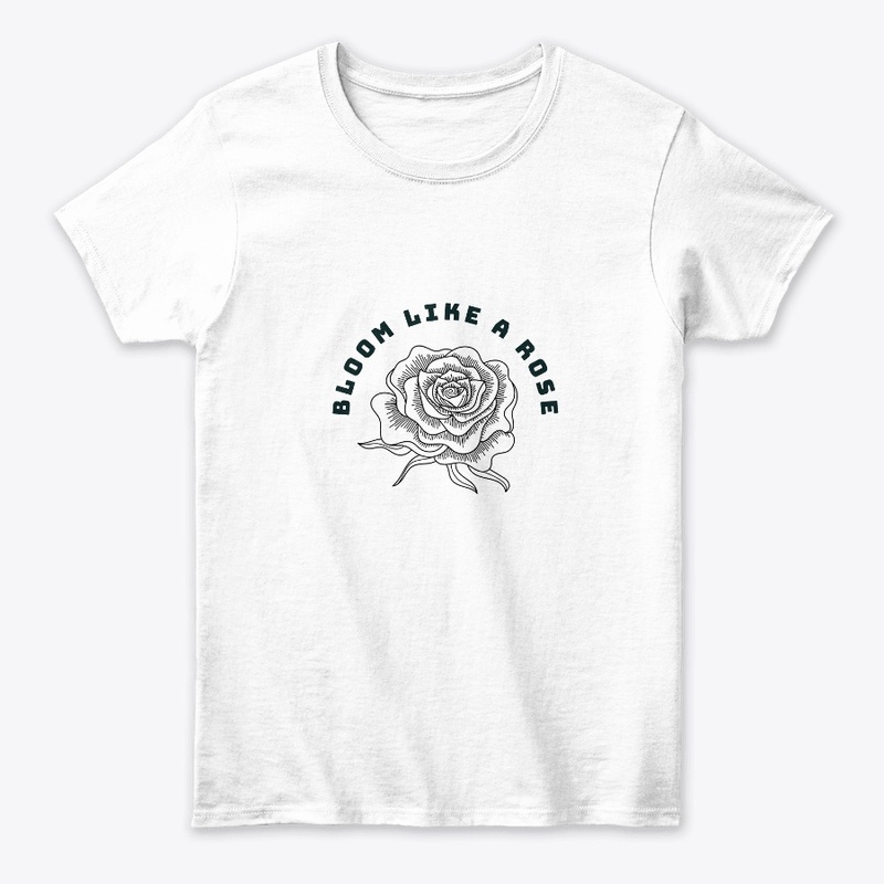Bloom Like A Rose