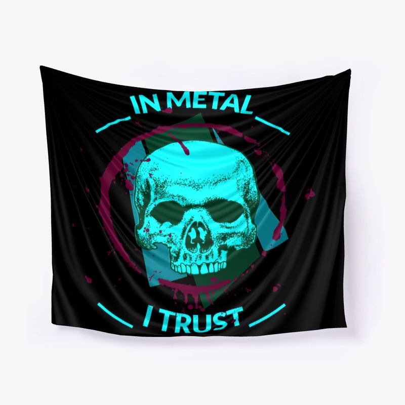 In Metal I Trust Blue Skull Design 
