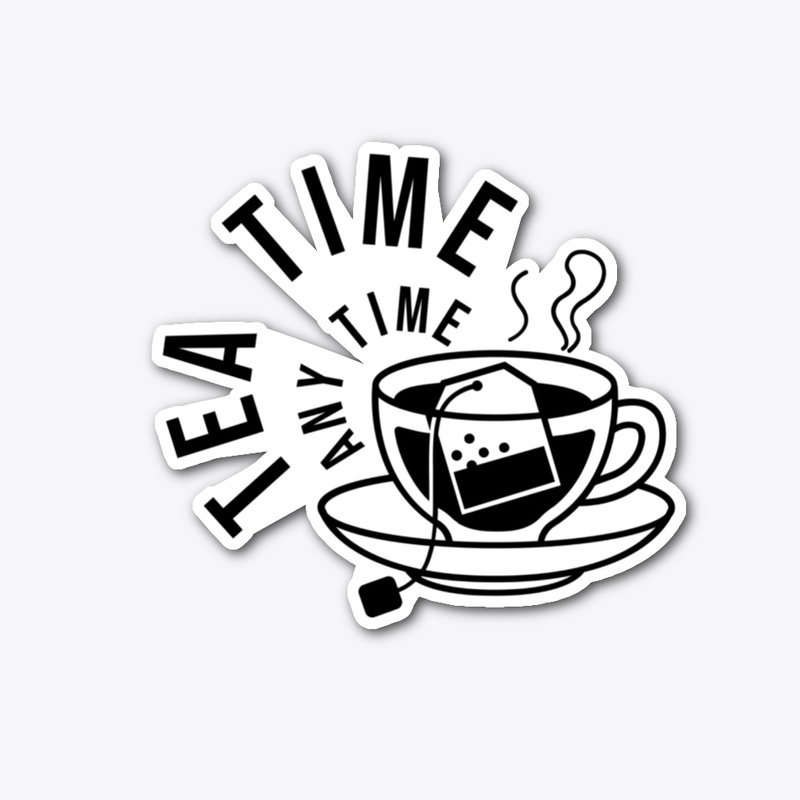 Tea Time Any Time 