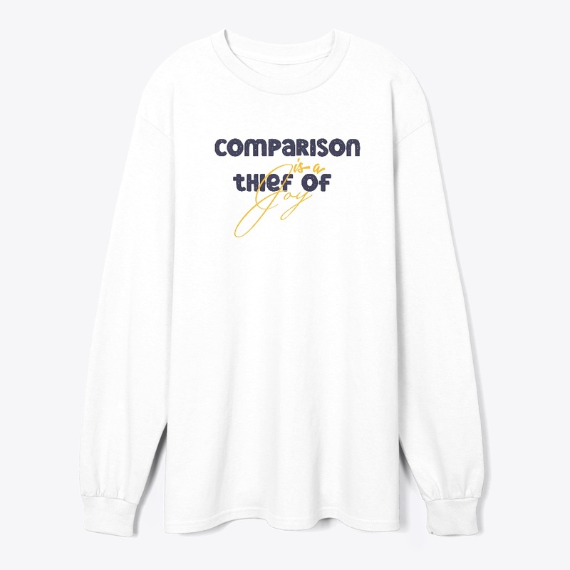 comparision is a thief of joy