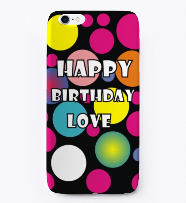 Romantic Birthday Phone case