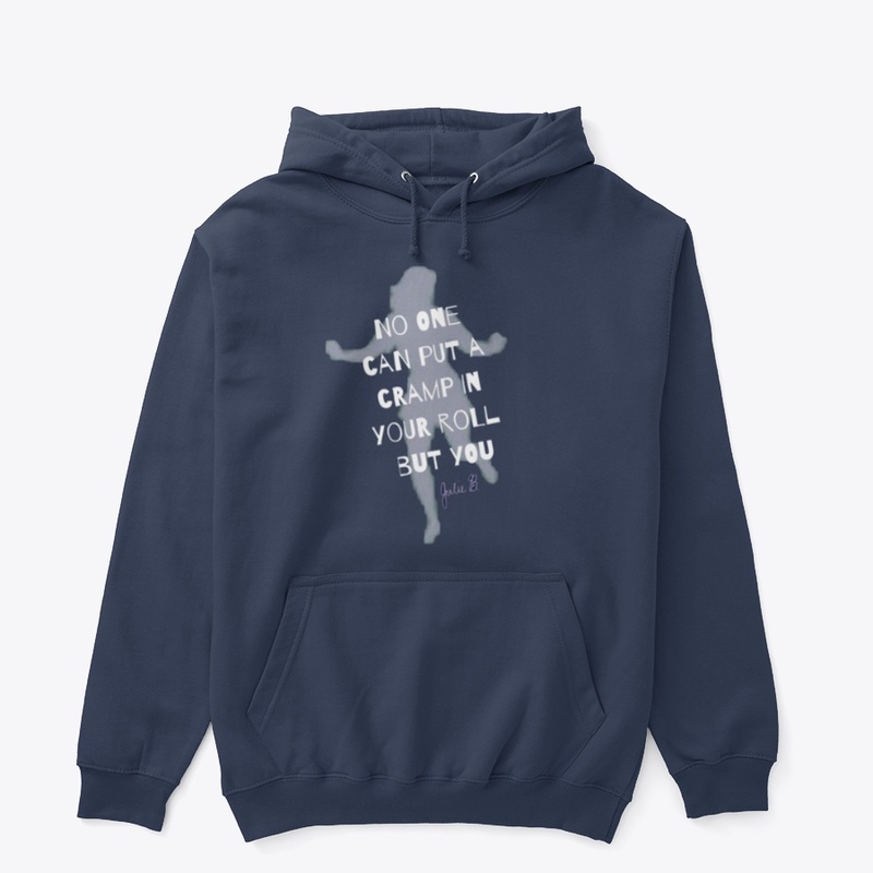 Tap Dancer Shirt Don't Cramp my Roll