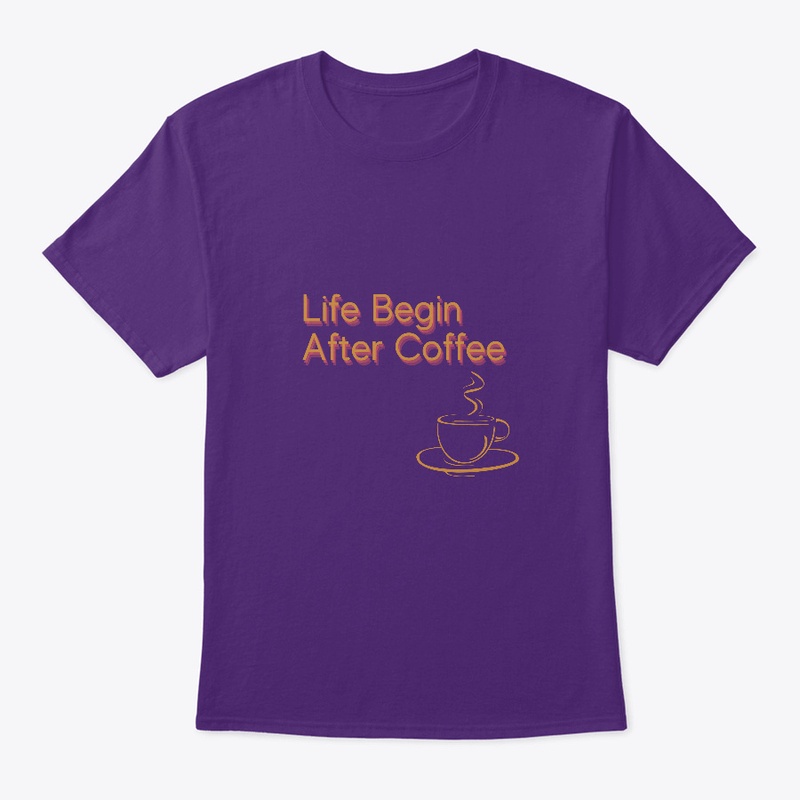 Life Begin with Coffee