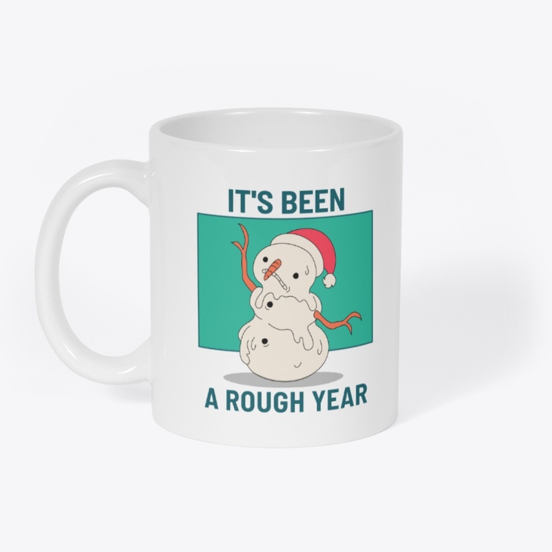 its been a rough year