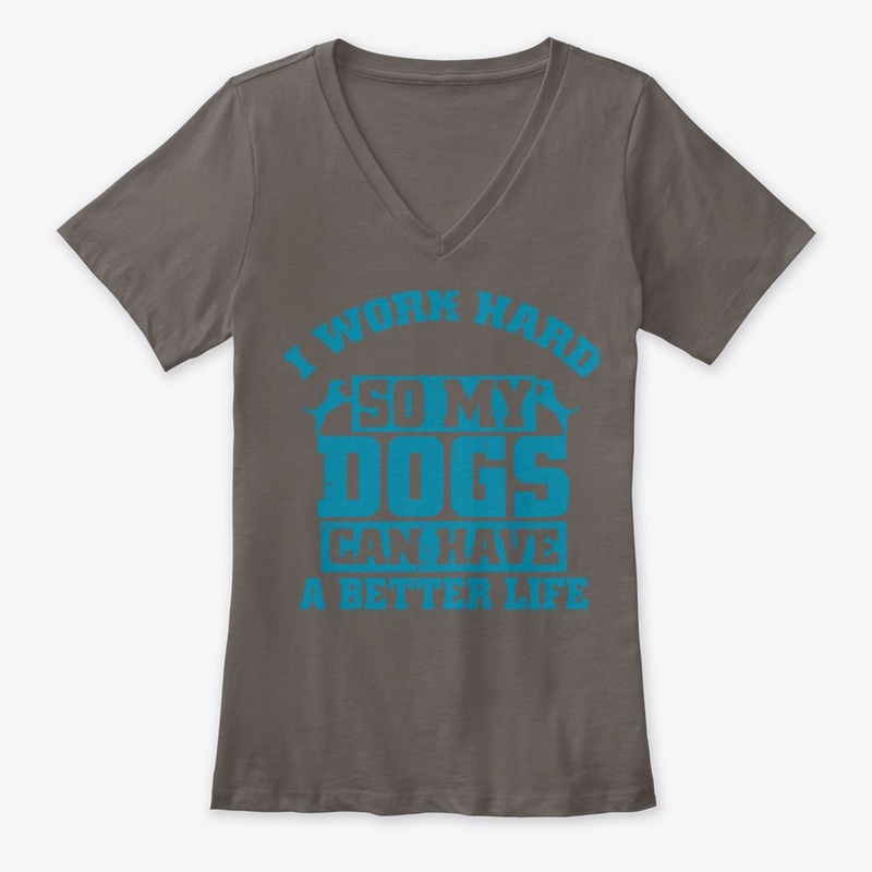 My Dogs can have a life! Women's T-Shirt