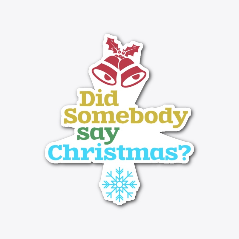 Did somebody say Christmas? 