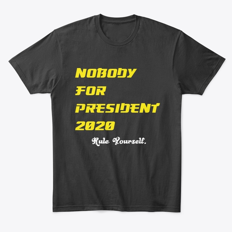 Nobody For President 2020