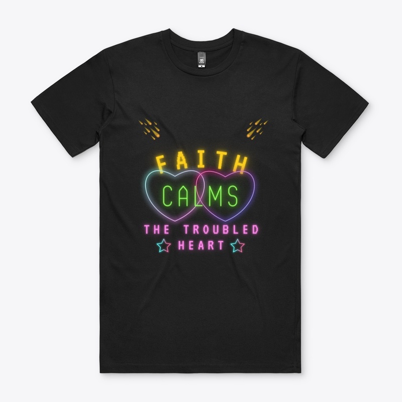 Faith Calms The Troubled Heart