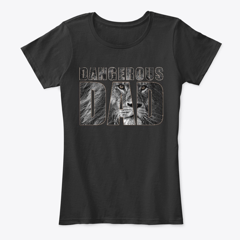 Dangerous Dad - Father Day Gift_