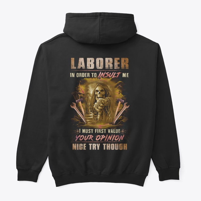 Tough Laborer Hoodie 