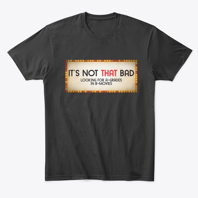 Not That Bad Merch
