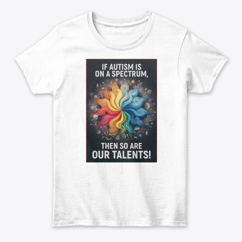If Autism is on a spectrum, talents1