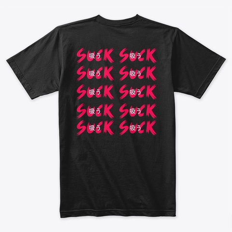 Claudia Suck Suck Black T-Shirt Back