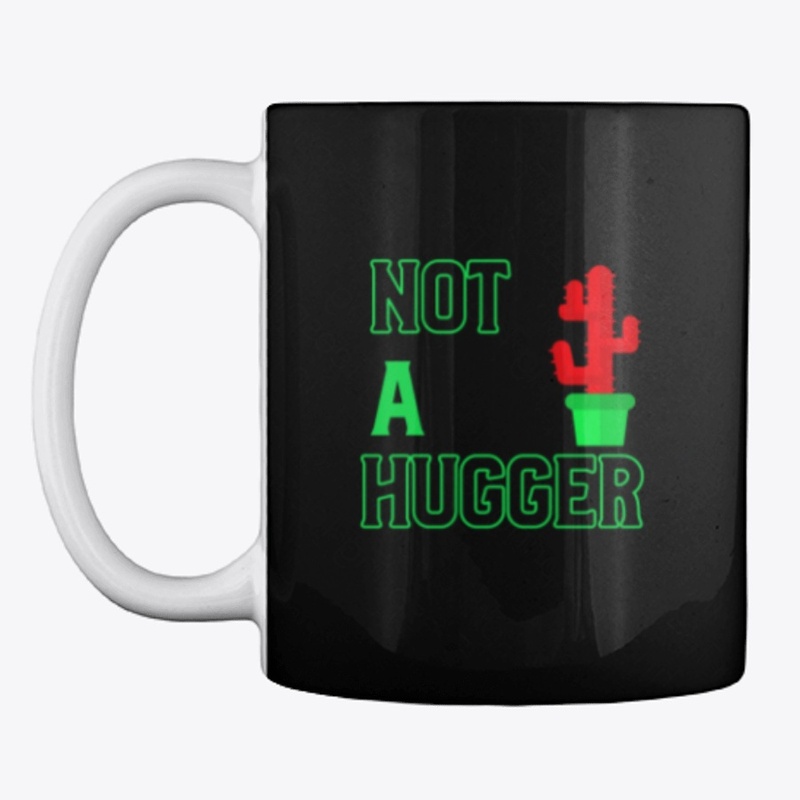 I'm Not A Hugger